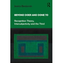 Beyond Doer and Done to Recognition Theory, Intersubjectivity and the Third